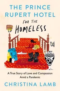 The Prince Rupert Hotel for the homeless - Christina Lamb - Picture 1 of 1