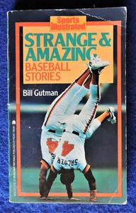 Strange & Amazing Baseball Stories by Bill Gutman c1987 PB Sports Illustrated - Picture 1 of 1