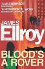 Blood's a Rover by Ellroy, James | Book | condition acceptable