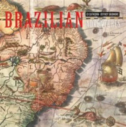 Brazilian Adventures: South American Music from the Classical Era, Ex Cathedra J - Image 1 of 1