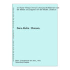 Sara Alelia : Roman. von Aster Hildur Emma Eufrosyne Wolfheinrich von der Mlbe 