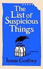The List of Suspicious Things, Godfrey, Jennie