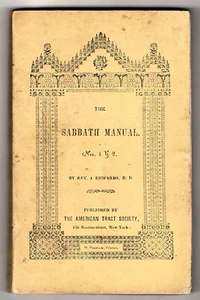 The Sabbath Manual, Nos. 1 & 2, by Rev. J. Edwards, D.D., 1845, American Tract S - Picture 1 of 2