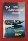 VINTAGE 1994 THE OMC BASS BOAT 100S of tips on choosing & using bass boats pb