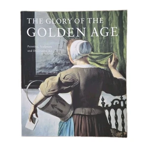 The Glory of the Golden Age : Dutch Art of the 17th Century by Epco Runia and J… - Picture 1 of 3