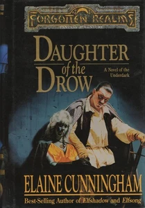 Daughter Of The Drow : a Novel of the Underdark by Elaine Cunningham  HC/DJ - Picture 1 of 3