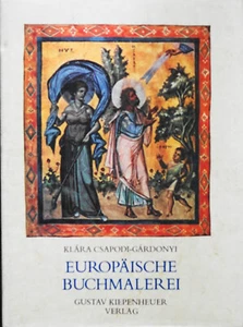 EUROPÄISCHE BUCHMALEREI Klara Csapodi-Gardonyi illustriert sehr guter Zustand - Bild 1 von 1