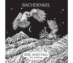 Bachdenkel: Rise And Fall - The Anthology, 3CD - Picture 1 of 1