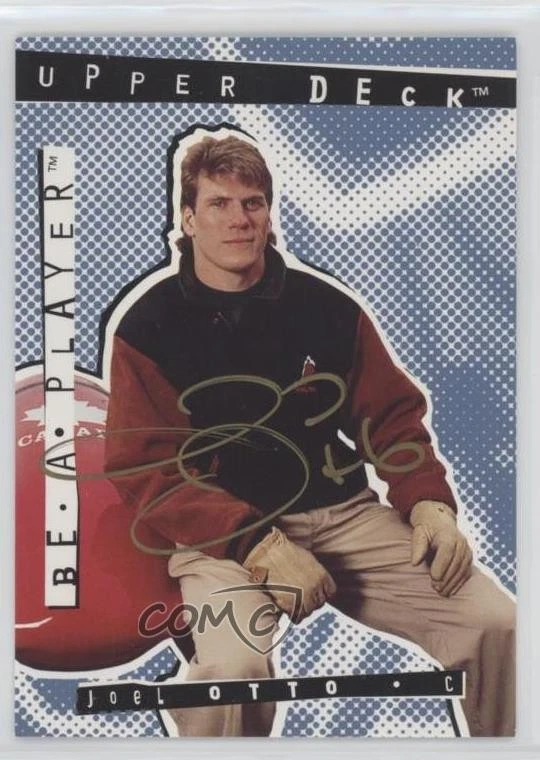 1994-95 Upper Deck Be a Player Signatures Joel Otto #69 Auto - Image 1 of 2