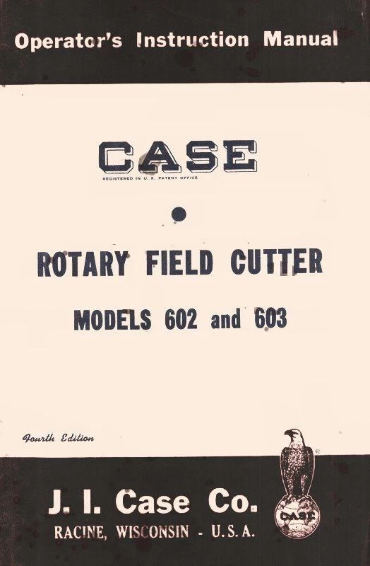 CASE 602 603 Rotary Field Cutter Operators Manual - Image 1 of 1