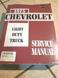 Original 1973 Chevrolet Light Duty Truck Series 10-30 Service Manual ST 330-73 - Bild 1 von 7