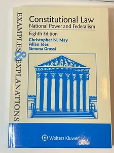 Constitutional Law Examples and Explanations - National Power and Federalism - Picture 1 of 2