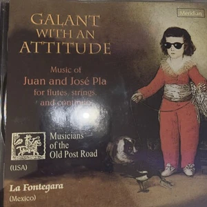 Galant with An Attitude Juan Jose Pla Musicians of Old Post Road CD La Fontegara - Picture 1 of 2