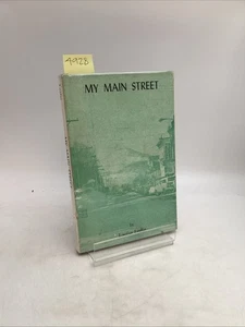 Signed My Main Street 1st Ed Louise Leslie Commonwealth Press Inc. Literature - Picture 1 of 9