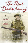 The Real 'Dad's Army' : The War Journaux De Colonel Rodney Favoriser