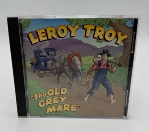 Leroy Troy - The Old Grey Mare (2001, CD) - Imagen 1 de 3