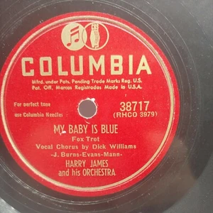 My Baby Is Blue / You're A Sweetheart Harry James And His Orchestra 78 RPM 38717 - Picture 1 of 4