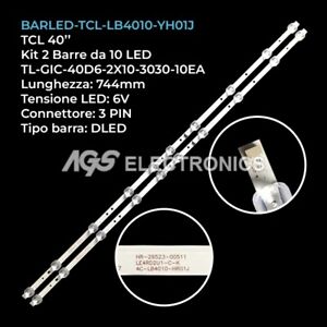 KIT 2 BARRE STRIP LED TCL 40ES560 , 40S6500 , 4C-LB4010-YH01J, 4C-LB4010-HR01J