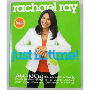 Rachael Ray Just In Time All New 15-30-60 Minute Meals Cookbook 2007 Paperback - Picture 1 of 11