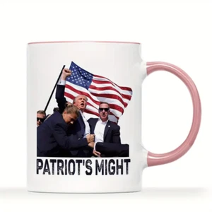 11 oz, PATRIOT'S MIGHT! Trump Mug, for Trump Supporters "Fight" for Trump - Picture 1 of 9