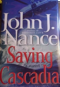 John J Nance, Saving Cascadia, First edition, dust jacket - Picture 1 of 1