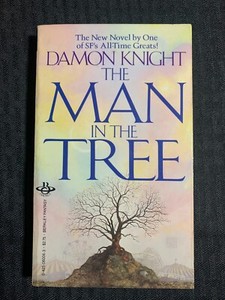 1984 THE MAN IN THE TREE by Damon Knight FVF 7.0 Berkley Paperback