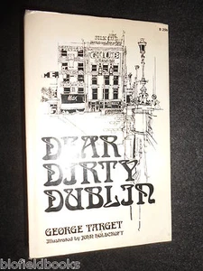 SIGNED; Dear Dirty Dublin by G.W. Target - 1974-1st - Ireland/Irish, Illustrated - Picture 1 of 9