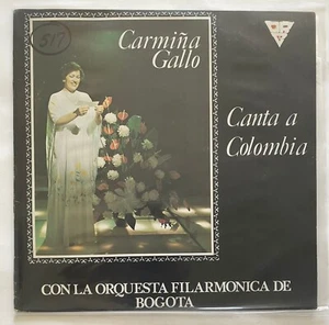 CARMIÑA GALLO -CANTA A COLOMBIA  CON LA ORQUESTA FILARMONICA-1981 COLOMBIAN LP - Picture 1 of 4