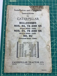 Vintage CATERPILLAR Bulldozer No. 8a 7a Installation Operation Instructions. - Picture 1 of 8