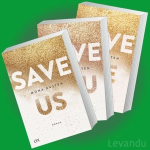 SAVE ME + YOU + US | MONA KASTEN | Roman - Maxton Hall Reihe - Band 1+2+3 - Bild 1 von 4