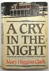 A Cry in the Night  By Clark, Mary Higgins - - Hardcover HC/DJ GOOD © 1982