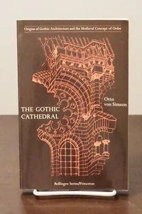 The Gothic Cathedral by Otto von Simson 1974 Paperback - Picture 1 of 6