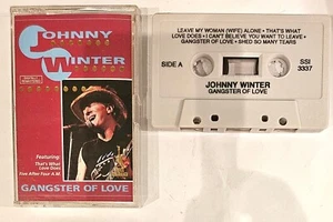 JOHNNY WINTER - Gangster of Love - Cassette Near Mint 0104 - Picture 1 of 2