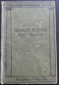 George Eliot's Silas Marner 1899 Hardcover Book Riverside Literature Series - Picture 1 of 8