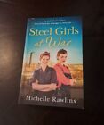 Steel Girls At War By Michelle Rawlins Book