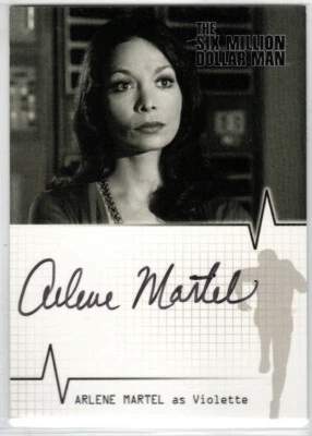 THE COMPLETE SIX MILLION DOLLAR MAN SEASONS 1/2 A7 ARLENE MARTEL AUTOGRAPH d2014 - Image 1 of 2