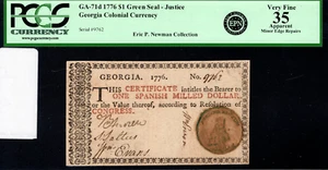 Georgia Colonial Note Fr#GA-71d 1776 $1 Green Justice PCGS 35 *Ex. Newman* - Picture 1 of 4