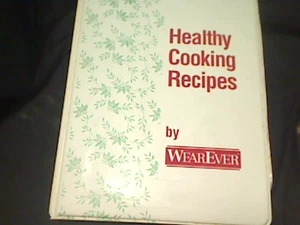 WearEver Healthy Cooking Recipes by ringed NOTEBOOK - Picture 1 of 3