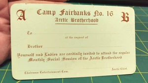 Alaska Arctic Brotherhood Camp Fairbanks No. 16 Invitation Card - unused AB card - Picture 1 of 3