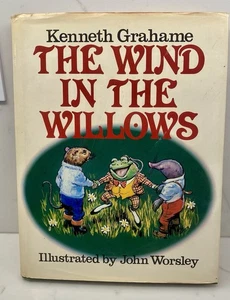VTG 1982 HC BOOK NOVEL THE WIND IN THE WILLOWS KENNETH GRAHAME JOHN WORSLEY DJ - Bild 1 von 19
