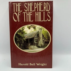 The Shepherd Of The Hills Harold Bell Wright Hardcover 1987 Historical Society - Picture 1 of 4