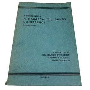 Athabasca Oil Sands Conference 1951 Alberta Canada Energy Mining Proceedings - Picture 1 of 11
