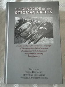 The Genocide of the Ottoman Greeks : Studies on the State-Sponsored Campaign of - Imagen 1 de 2