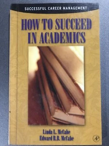 How to Succeed in Academics: By Edward R.B. McCabe, Linda L. McCabe - Bild 1 von 7