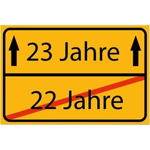 Schild 23 Jahre Geburtstag Schild Deko Party AluDibond Ortsschild 23. Birthday - Bild 1 von 4
