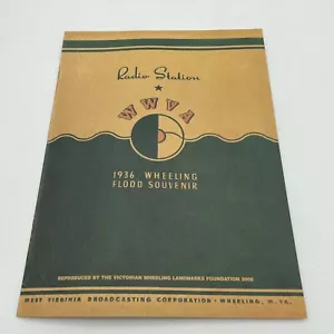 Riproduzione Del Libretto Souvenir Alluvione WWVA 1936 Wheeling WV - Foto 1 di 4