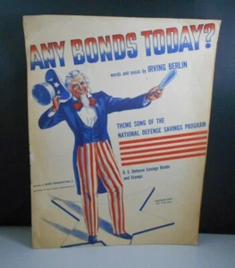 Any Bonds Today? Vintage Sheet Music 1941 WW2 Era Irving Berlin National Defense - Picture 1 of 5