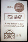 1971 LONG ISLAND RAILROAD EPHEMERA 1834 - 1971 BUSINESS HISTORY