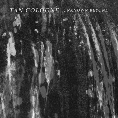 Tan Cologne - Unknown Beyond [Used Very Good Vinyl LP] - Image 1 of 1