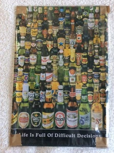 Metal Tin Picture Plaque 8"x11" Beer sign - Life Is Full Of Difficult Decisions - Imagen 1 de 3